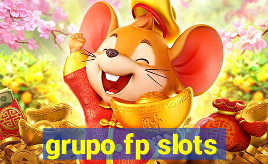 grupo fp slots